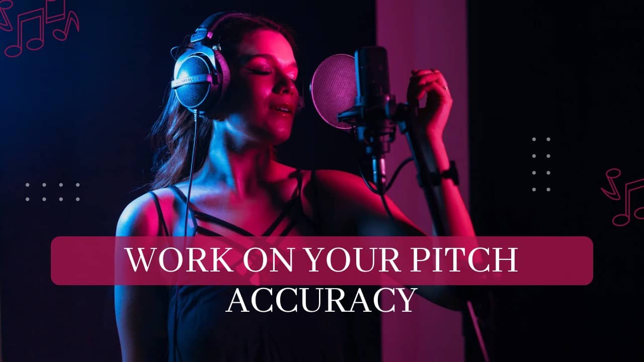 Work on Your Pitch Accuracy